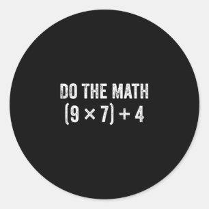Funny Do The Math 67 Meme Classic Round Sticker