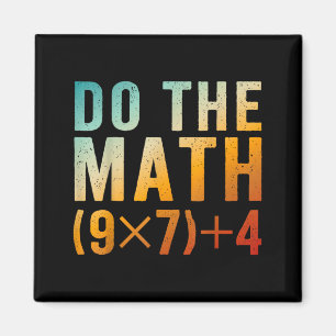 Funny Do The Math 67 Meme Six Seven Teacher Men Magnet
