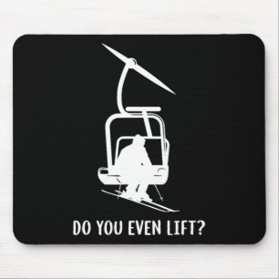 Funny Do You Even Lift Ski Mouse Pad