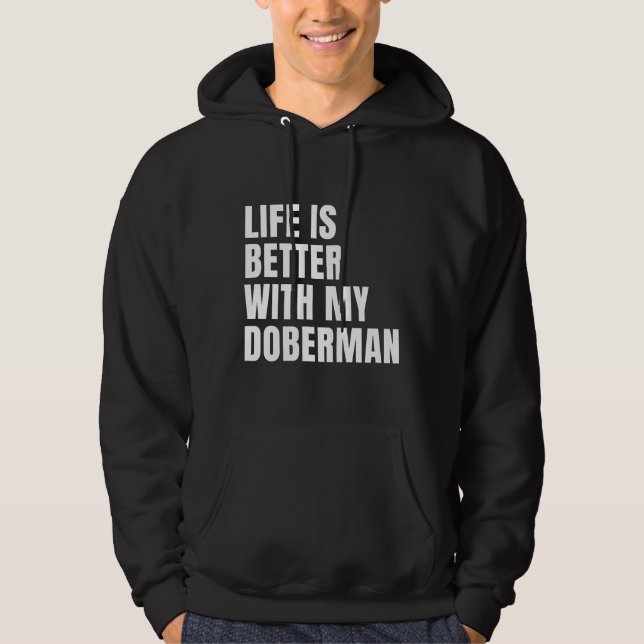 Funny Doberman Dog Hoodie (Front)