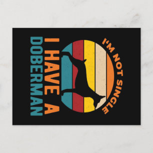 Funny Doberman Quote I Have A Doberman Holiday Postcard
