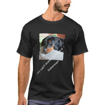 Funny Doberman T-Shirt with slogan