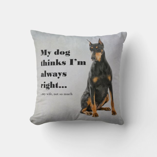 Funny Doberman v Wife Pillow (Front)