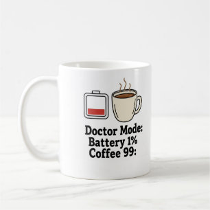 Funny Doctor Coffee Battery Life Graphic Mug