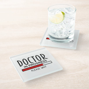 Funny Doctor In Progress Med School Student  Glass Coaster