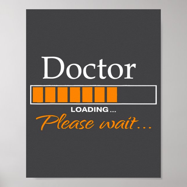 Funny Doctor Loading Medical Doctor Outfit New  Poster (Front)