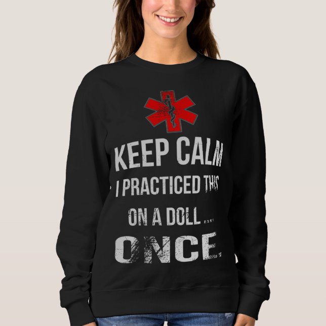 Funny doctor's helper, nurse design for women sweatshirt (Front)