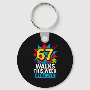 Funny Dog 6 7 Walks This Week Slang Meme Six Seven Key Ring