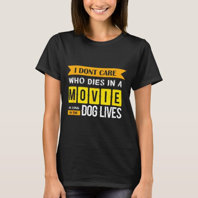 Funny Dog &amp; Puppy Lover Shirts I Don't Care Wh (Front)