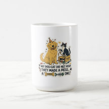 Funny Dog and Cat Chaos Cute Pet Lover Coffee Mug