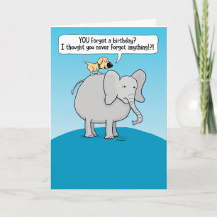 Funny Dog and Forgetful Elephant Belated Birthday Card
