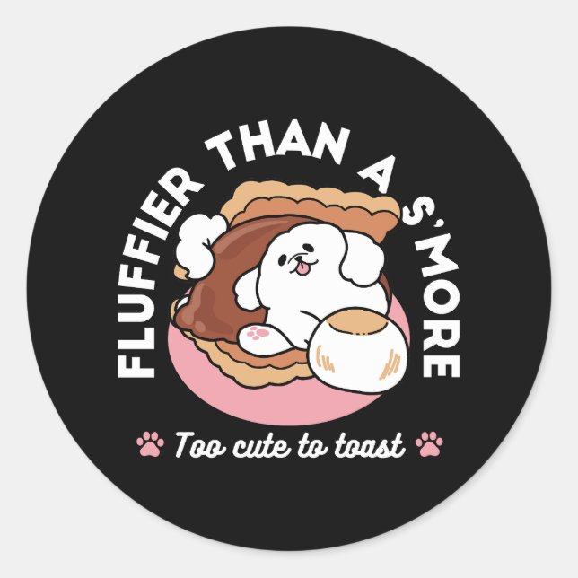 Funny Dog and S’more Design – Kawaii Pet Lover Pun Classic Round Sticker (Front)