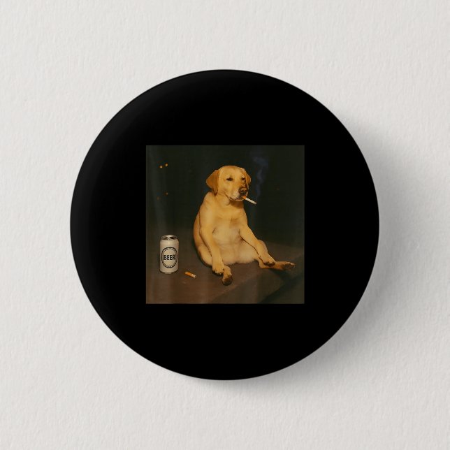 Funny Dog Beer Smoking Meme Sarcastic Dog Lover  6 Cm Round Badge (Front)