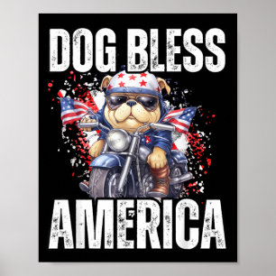 Funny Dog Bless America Motorcycle 4th of July Poster