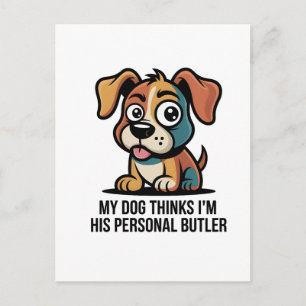 Funny Dog Butler Cartoon Quote Postcard
