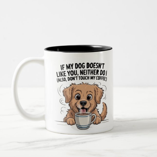 Funny Dog & Coffee Quote Mug (Left)