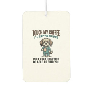 Funny Dog Coffee Warning Vintage Engraving Design_ Car Air Freshener