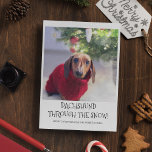 Funny Dog Dachshund Photo Christmas Holiday Card<br><div class="desc">Own a Dachshund? Then this is the Christmas Holiday Card for you. Simply upload a photo of your gorgeous dachshund dog or keep the photo thats already featured. The card reads the funny quote 'dachshund through the snow!' and is signed off with merry christmas and your name. All text is...</div>