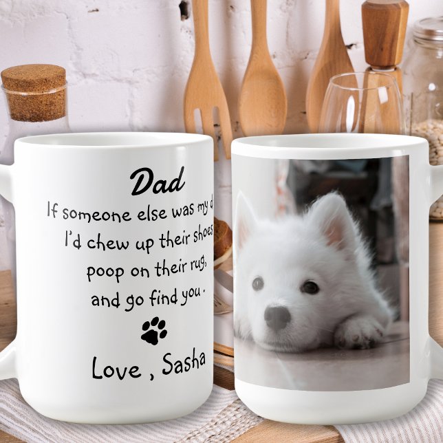 Funny Dog Dad Father's Day - Birthday Dog Humour Coffee Mug (Creator Uploaded)
