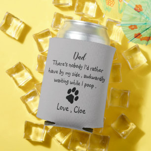 Funny  Dog Dad Humor - Birthday Dog Dad Can Cooler