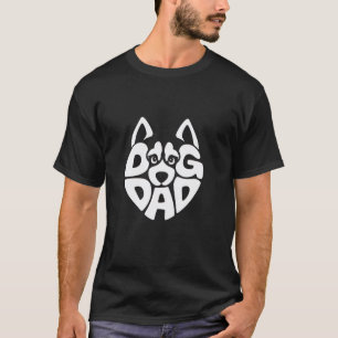 Funny Dog Dad Husky Typography Heart Design for Pr T-Shirt