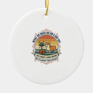 Funny Dog Day Off Vintage Engraving Quote Shirt_1 Ceramic Ornament