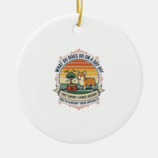 Funny Dog Day Off Vintage Engraving Quote Shirt_1 Ceramic Ornament