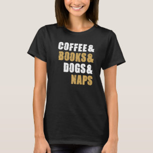 Funny dog design pet lovers coffee, books, dogs an T-Shirt
