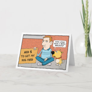 Funny Dog Doesn't Want To Be Fixed Happy Birthday Card