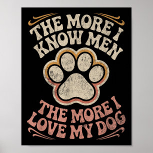 Funny Dog Dog Quote  Poster