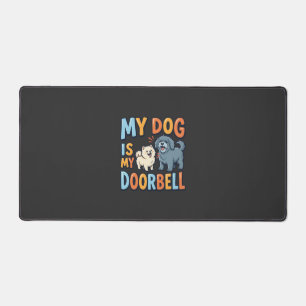Funny Dog Doorbell Pet Lover Desk Mat