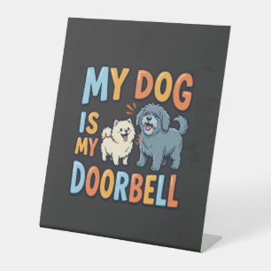 Funny Dog Doorbell Pet Lover Pedestal Sign
