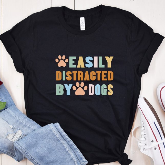 Funny Dog Easily Distracted Dark T-Shirt (Creator Uploaded)