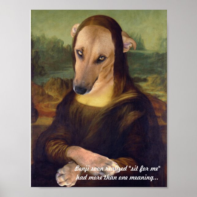 Funny Dog Face Mona Lisa  Poster (Front)