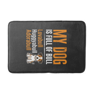 Funny Dog Full Of Bull Design Bath Mat