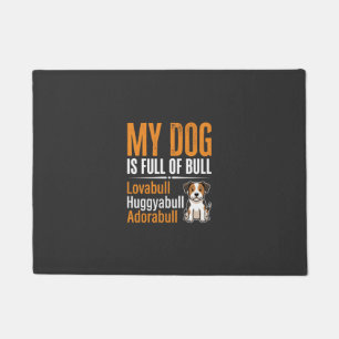 Funny Dog Full Of Bull Design Doormat