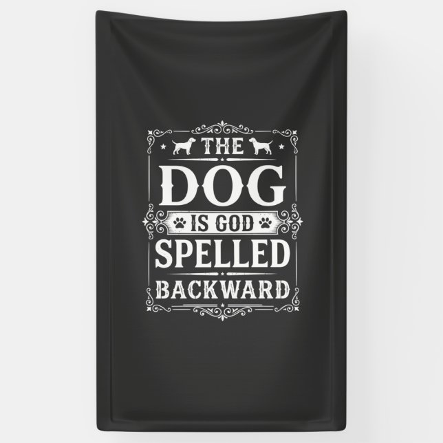 Funny Dog God Spelled Backward Banner (Vertical)