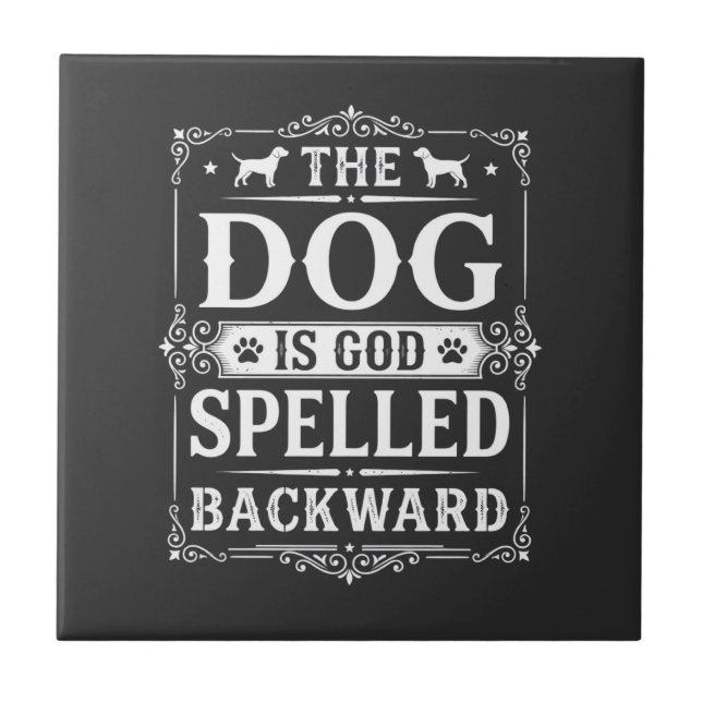 Funny Dog God Spelled Backward Ceramic Tile (Front)