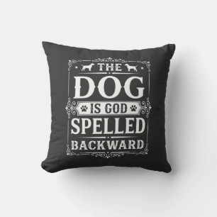 Funny Dog God Spelled Backward Cushion