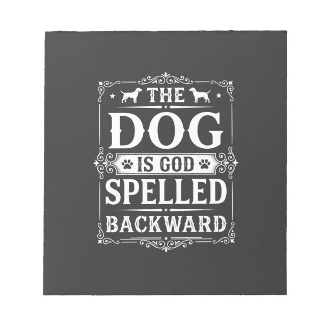 Funny Dog God Spelled Backward Notepad (Front)