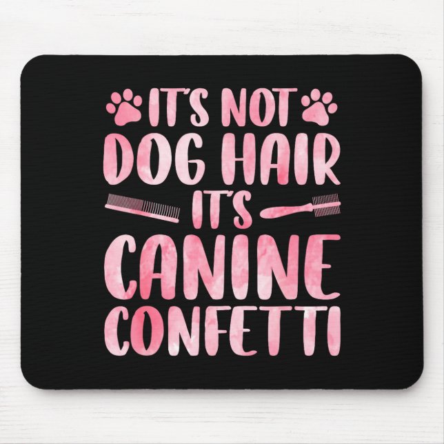 Funny Dog Groomer Art For Men Women Dog Grooming P Mouse Pad (Front)