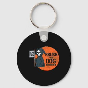 Funny Dog Groomer Brush Your Dog Grooming Reaper H Key Ring
