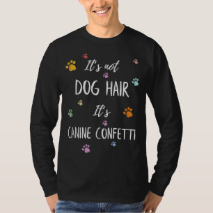 Funny Dog Groomer Quote Design - Dog Lover Groomin T-Shirt