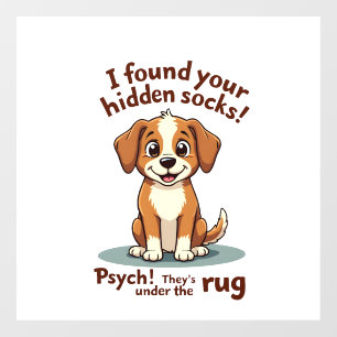 Funny Dog Hidden Socks Quote Vintage Cartoon Pet H