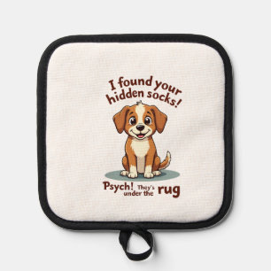 Funny Dog Hidden Socks Quote Vintage Cartoon Pet H Pot Holder