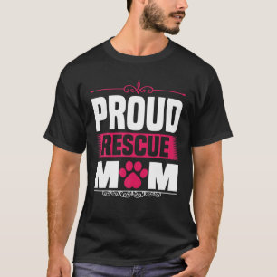 Funny Dog Holder Saying Proud Rescue Mum Rescue Mu T-Shirt