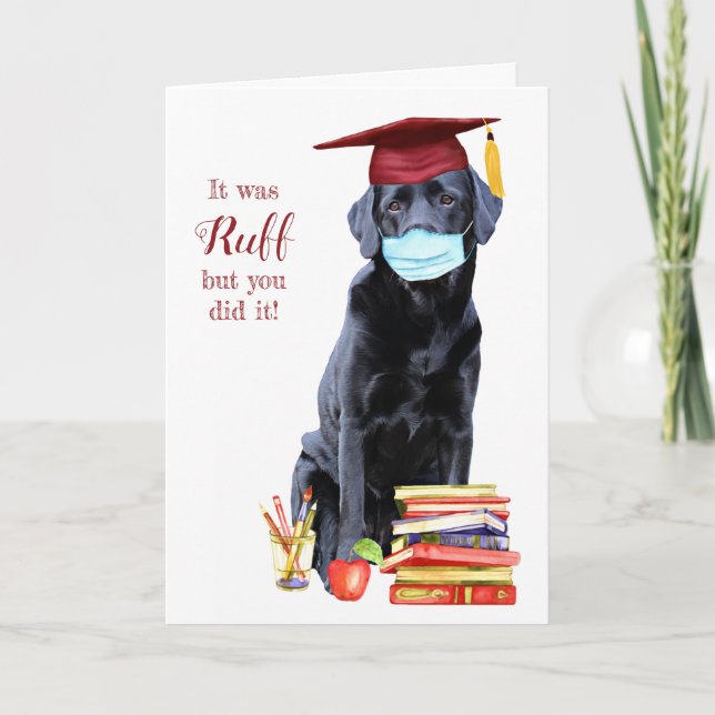 Funny Dog It Was Ruff Graduation Congratulations  Card (Front)