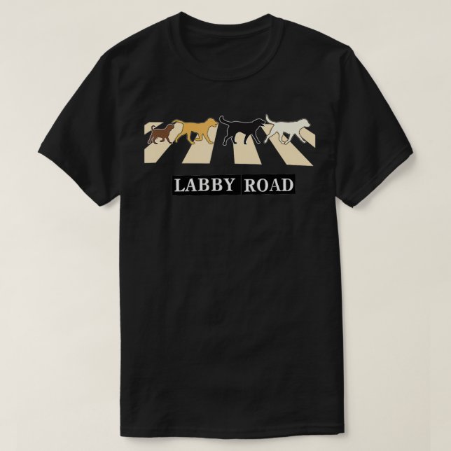 Funny Dog Lab Labrador Puppy Labby Road Gift  T-Shirt (Design Front)
