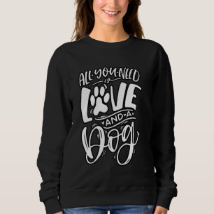 Funny Dog Lover Dog Puns and Jokes Novelty Sweatshirt