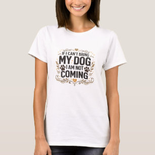 Funny Dog Lover Gift for Pet Owner T-Shirt